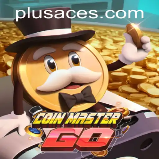 Explore the Exciting World of CoinMasterGO and the Unique PlusAce Feature