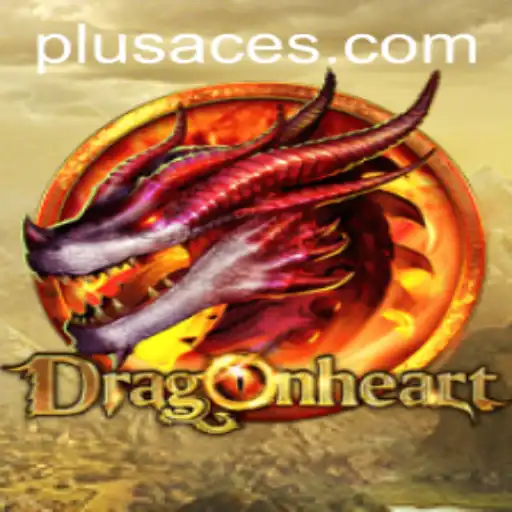 DragonHeart: Unleashing the Power of PlusAce in the Gaming World