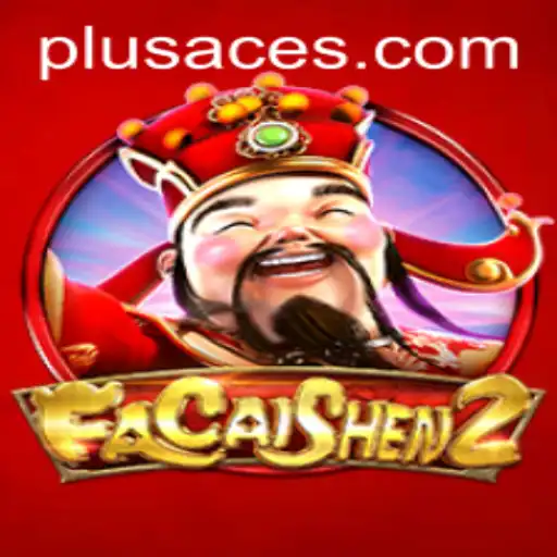 Exploring the Entertaining World of FaCaiShen2 and PlusAce