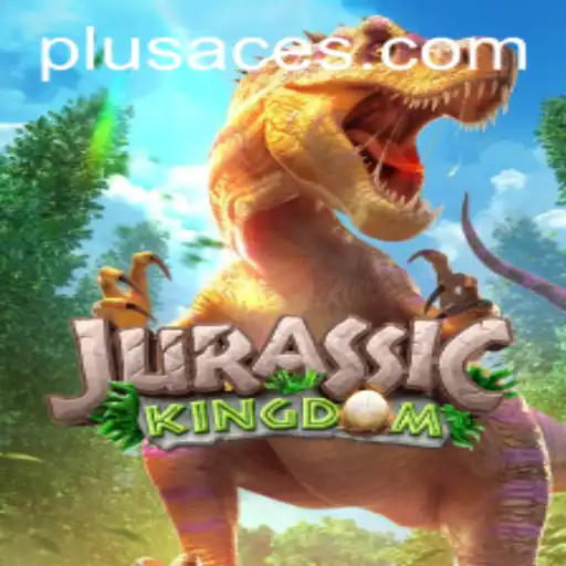 Exploring the Jurassic Kingdom: The Journey With PlusAce