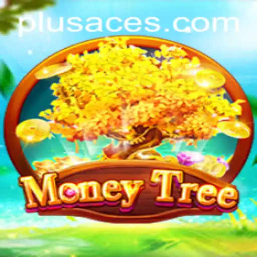 Discover the Thrill of MoneyTree: A Dive into the World of PlusAce