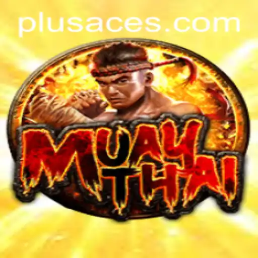 Exploring the World of MuayThai and PlusAce: An In-Depth Introduction
