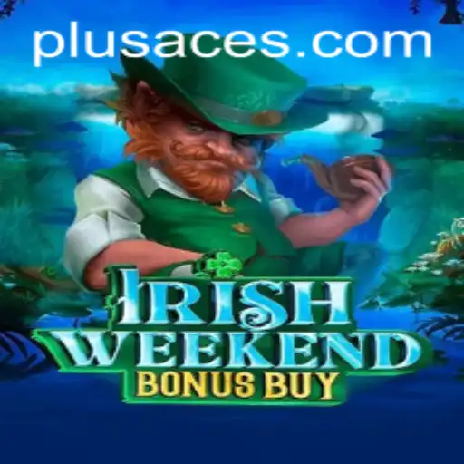 Discover the Excitement of IrishWeekendBonusBuy: A New Gaming Sensation