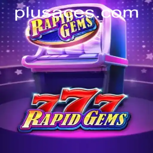 Discovering RapidGems777: A Thrilling New Game Experience Featuring PlusAce