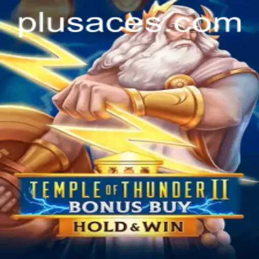 Exploring TempleofThunderIIBonusBuy: An Epic Gaming Experience