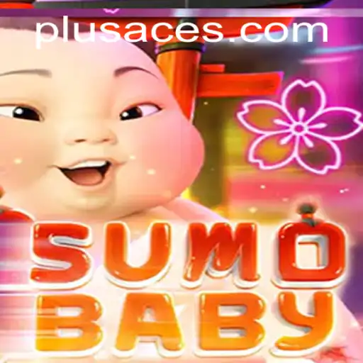 Discover the Excitement of SumoBaby: The Evolution of Interactive Gaming with PlusAce