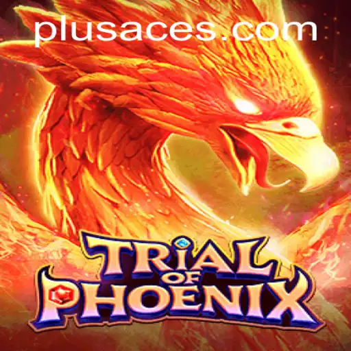 Unveiling the Allure of 'TrialofPhoenix' with PlusAce: A Journey into Modern Gaming